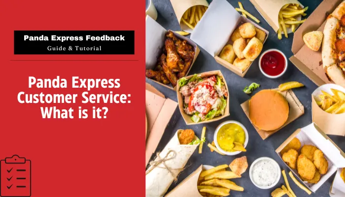 Panda Express Customer Service: What is it?